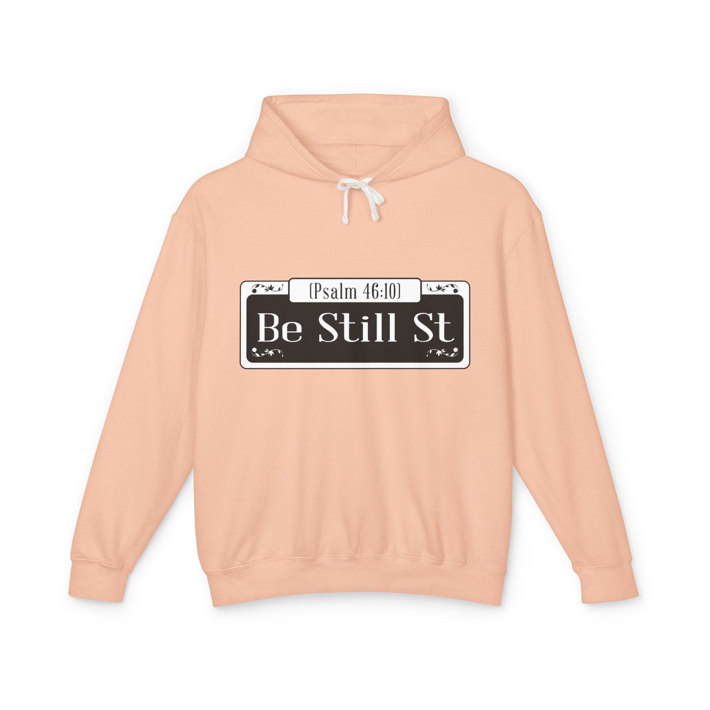 Be Still St. - Unisex Hooded Sweatshirt, The Good Word Collection