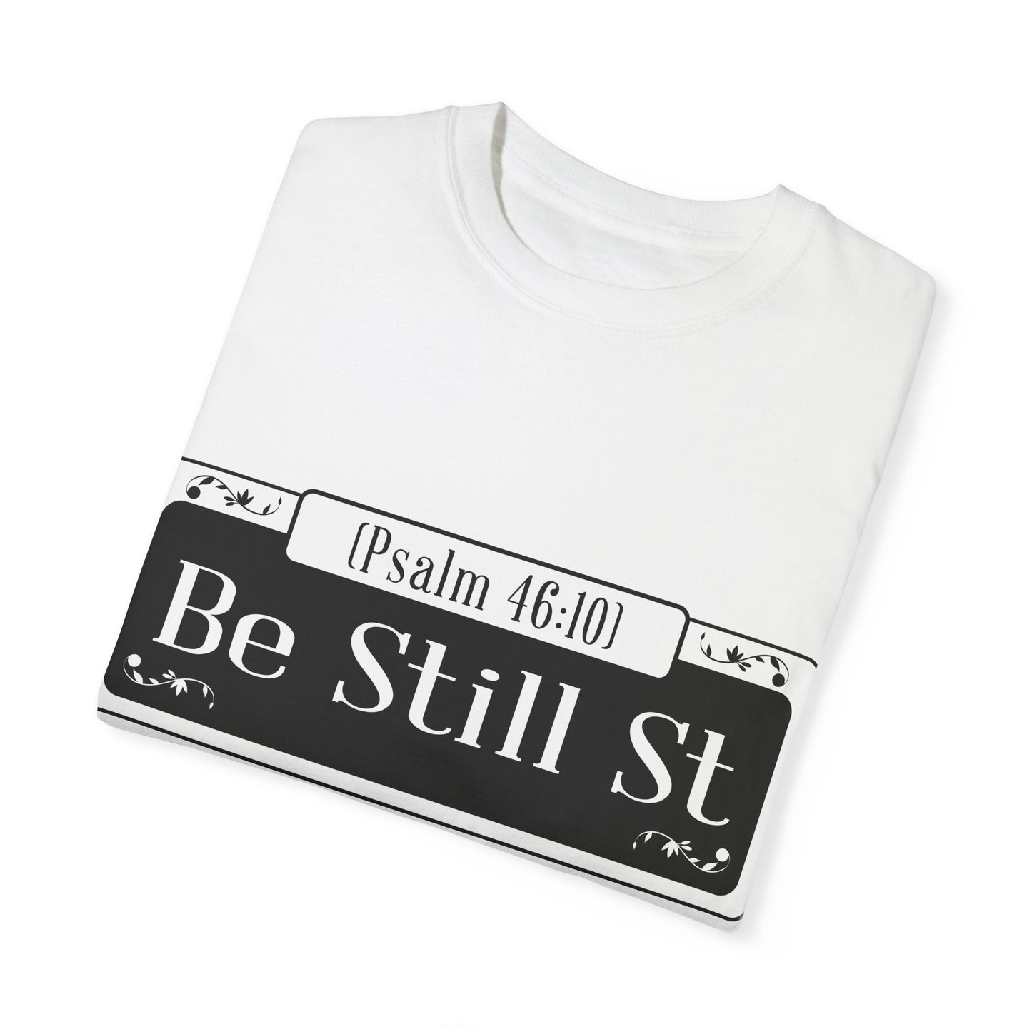 Be Still St. Unisex Heavy Cotton Tee - Inspirational Faith Shirt