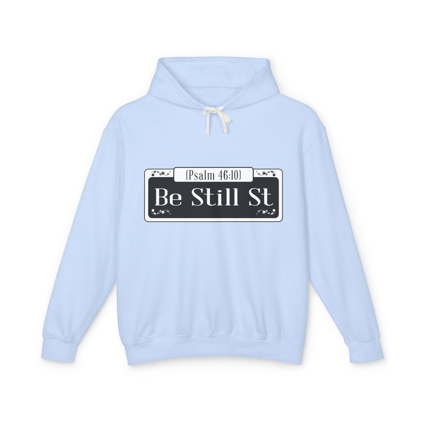 Be Still St. - Unisex Hooded Sweatshirt, The Good Word Collection