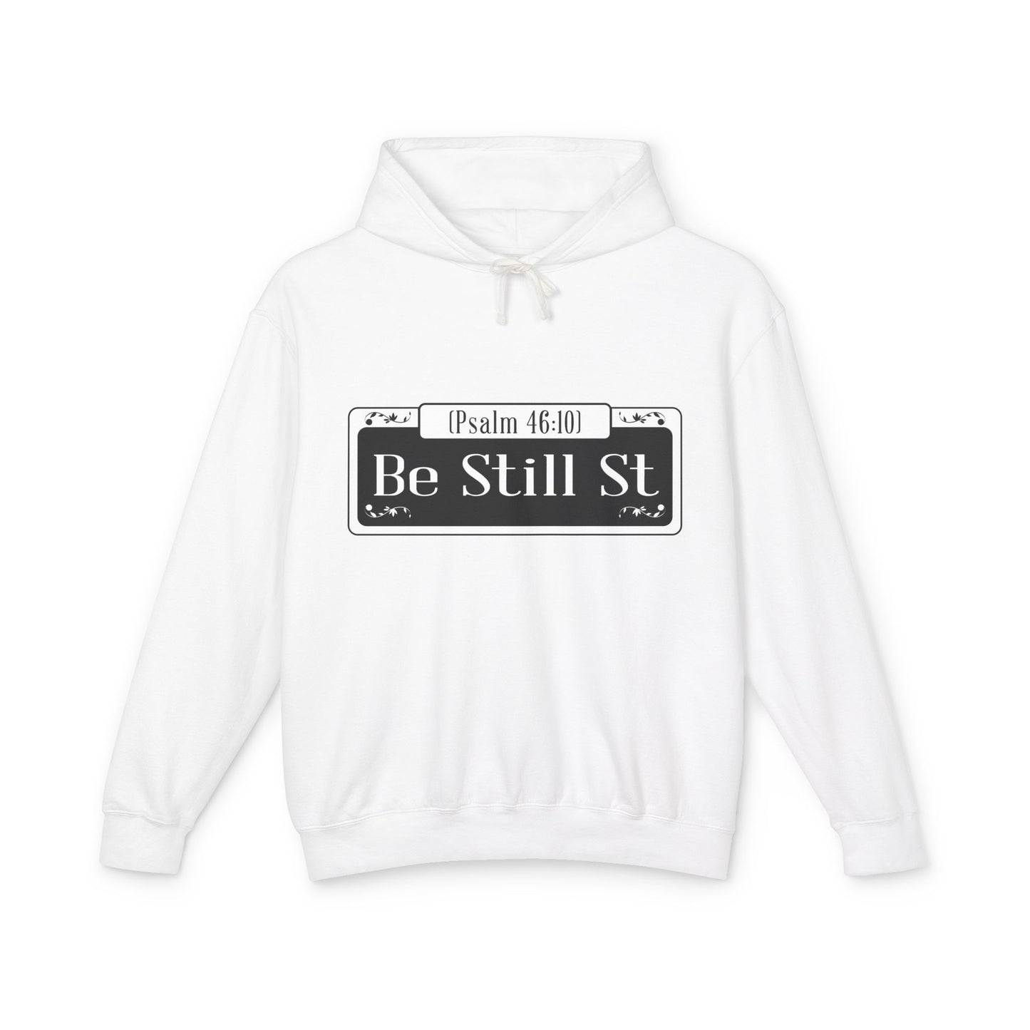 Be Still St. - Unisex Hooded Sweatshirt, The Good Word Collection